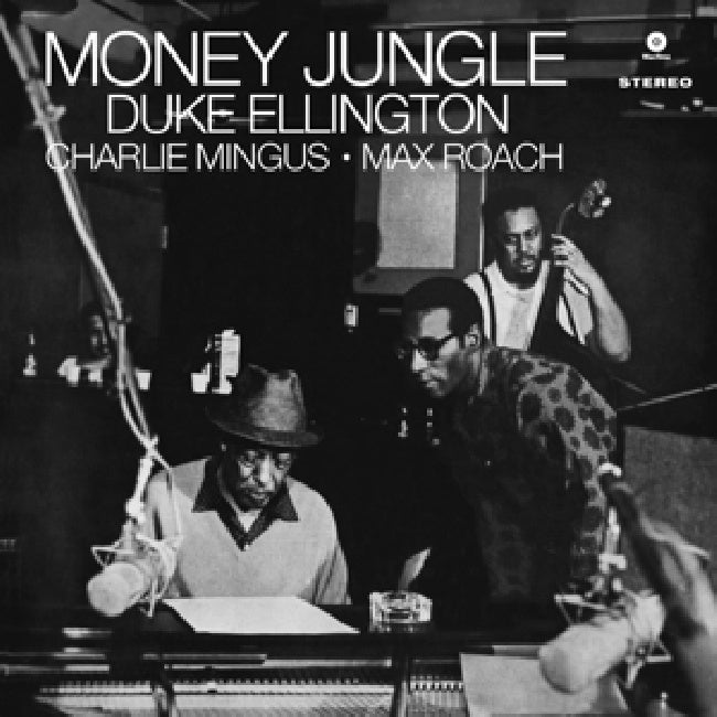 Duke Ellington & Charles Mingus & Max Roach - Money jungle (180gr., High Quality LP)