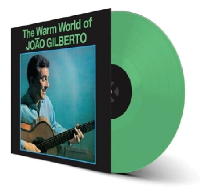 Joao Gilberto - Warm world of joao gilberto (.. Joao Gilberto / 180gr. Green Vinyl / 5 Bonus Tracks, High Quality, Coloured Vinyl LP)