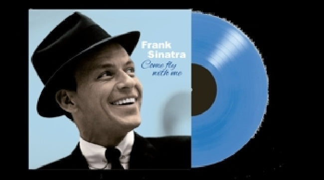 Frank Sinatra - Come fly with me (.. Me / 180gr. Solid Blue Virgin Vinyl / 3 Bonus Tracks, High Quality, Coloured Vinyl LP)