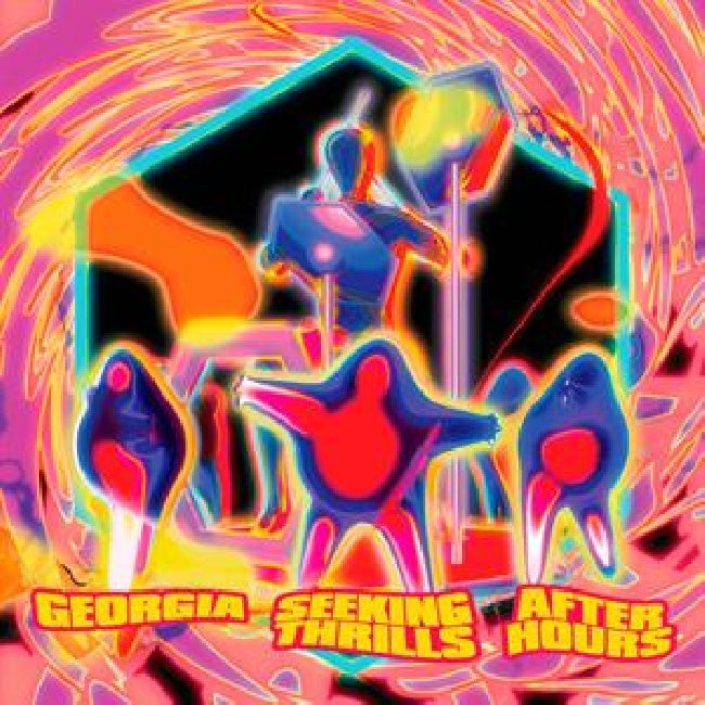 Georgia - Seeking thrills after hours (.. After Hours / Rsd 21 / Sun Yellow Transparent Vinyl, Coloured Vinyl 12-inch maxi-single)
