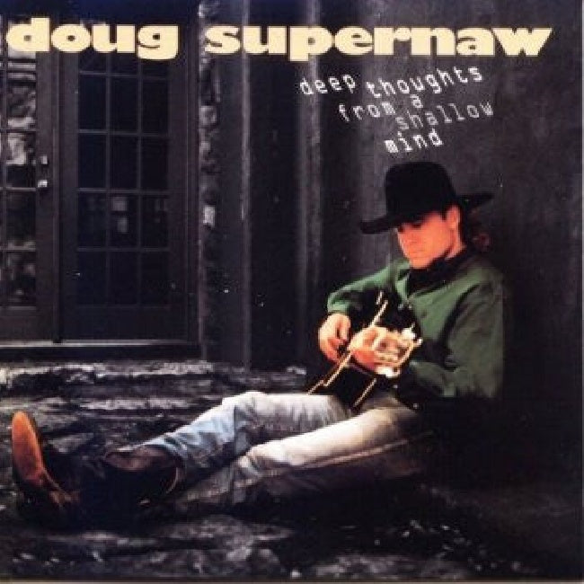 Doug Supernaw - Deep thoughts from a shallow mind (CD)
