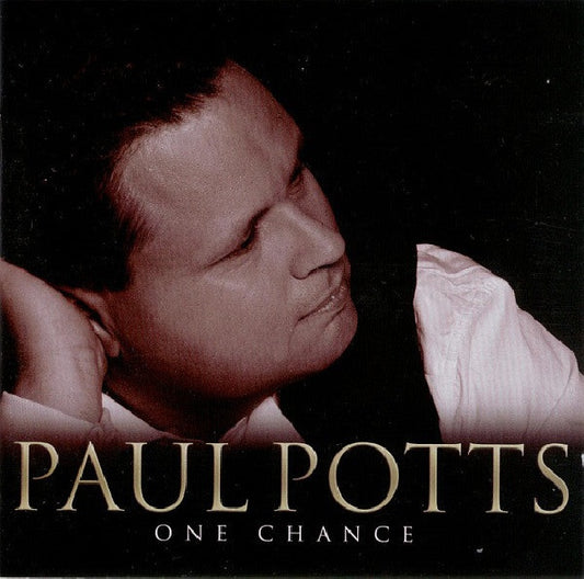 Paul Potts - One chance ('Britain's Got Talent' - Finalist CD)
