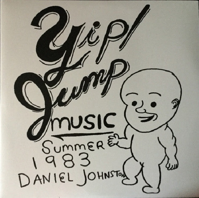 Daniel Johnston - Yip jump music (LP)