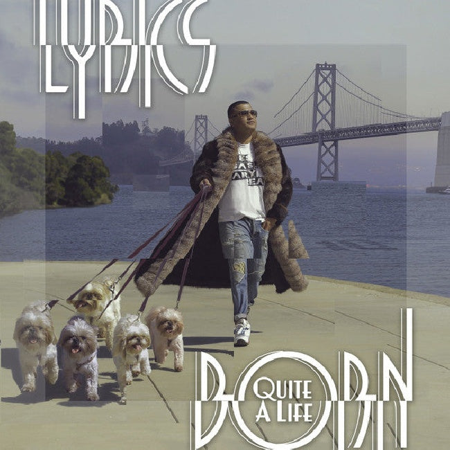 Lyrics Born - Quite a life (Featuring Aloe Blacc, Del Tha Funkee Homosapien LP)