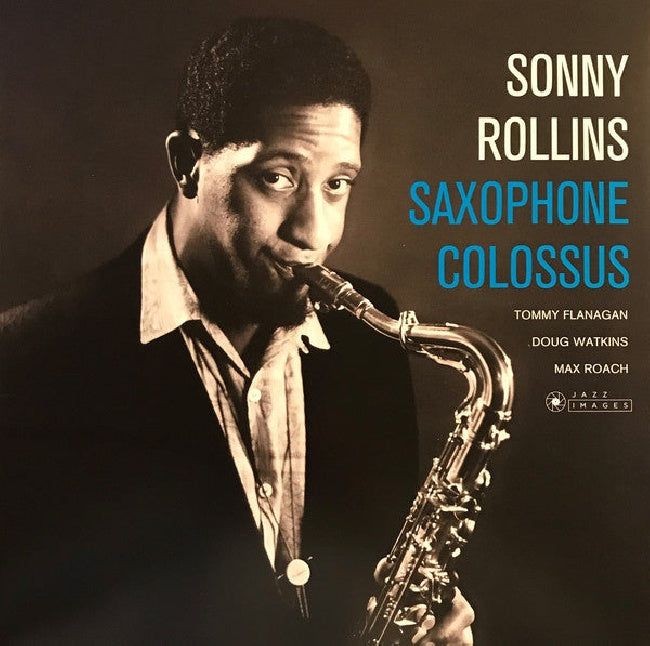 Rollins, Sonny - Saxophone Colossus (180gr./  Photographs By William Claxton, High Quality LP)