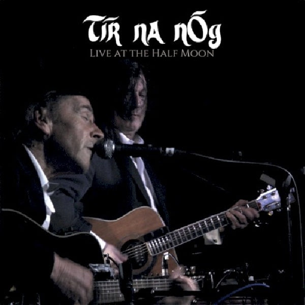 Tir Na Nog - Live at the half moon (LP)