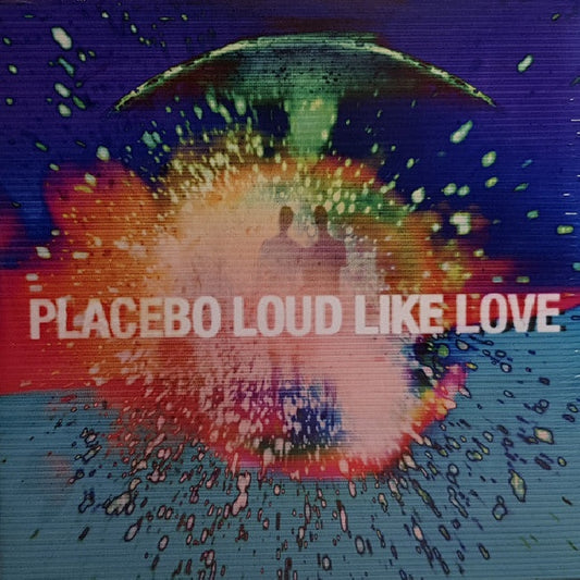Placebo - Loud like love (Gatefold Sleeve LP)