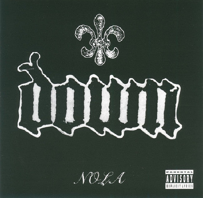 Down - Nola (Members of Pantera, C.O.C., Crowbar & Eyehategod !!! CD)