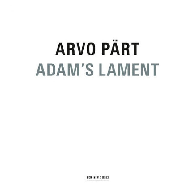 A. Part - Adam's lament (Latvian Radio Choir/Vox Calamantis/Sinfonietta Riga CD)