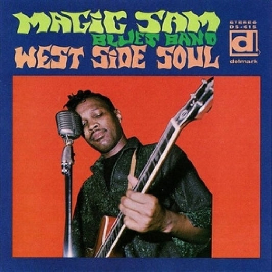 Magic Sam - West side soul (Ft. Mighty Joe Young LP)