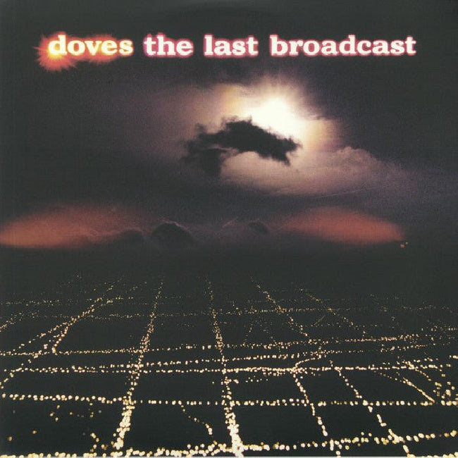 Doves - Last broadcast (180gr., High Quality LP)