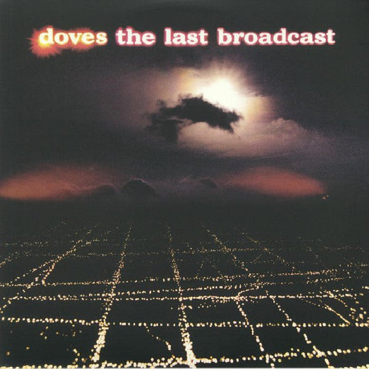 Doves - Last broadcast (180gr., High Quality LP)