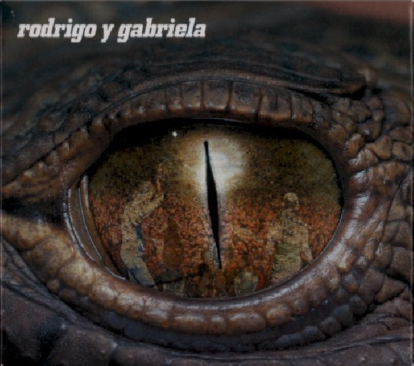 Rodrigo Y Gabriela - Rodrigo y gabriela (.. Gabriela/ Deluxe 2cd+Dvd Edition CD)