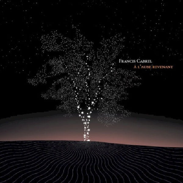 Francis Cabrel - ã€ l'aube revenant (CD)