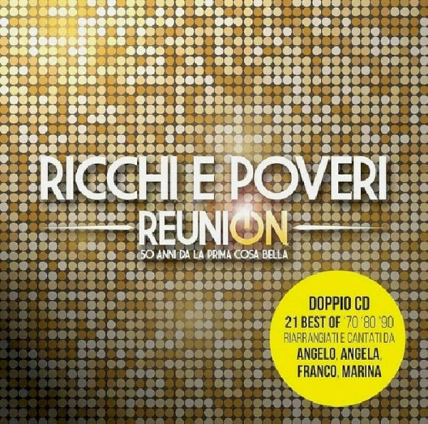 Ricchi E Poveri - Reunion (CD)