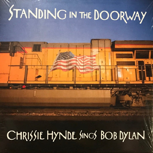 Chrissie Hynde - Standing in the doorway: chrissie hynde sings bob dylan (LP)