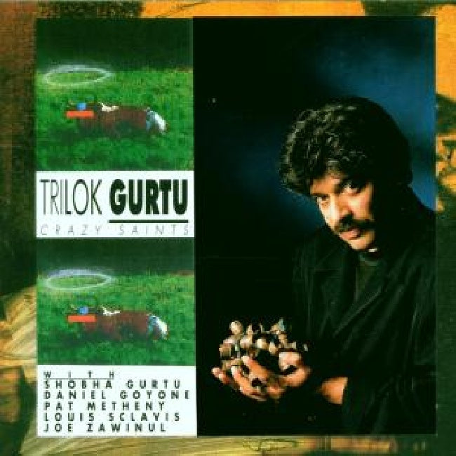 Trilok Gurtu - Crazy saints (Feat. Joe Zawinul, Pat Metheny... CD)