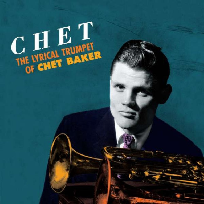 Chet Baker - Lyrical trumpet (.. Trumpet /Orange Vinyl/180gr./1 Bonus Track, High Quality, Coloured Vinyl LP)