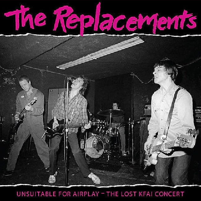 Replacements - Unsuitable for airplay (.. For Airplay / the Lost Kfai Concert / Rsd 22 LP)