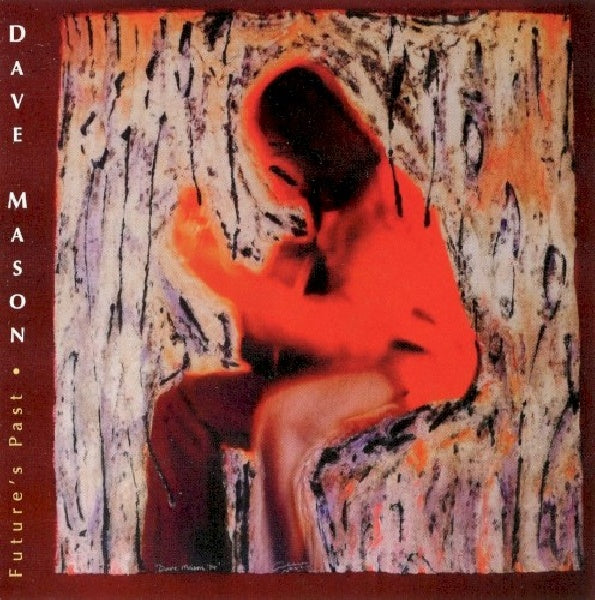 Dave Mason - Future's past (CD)