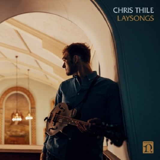 Chris Thile - Laysongs (LP)