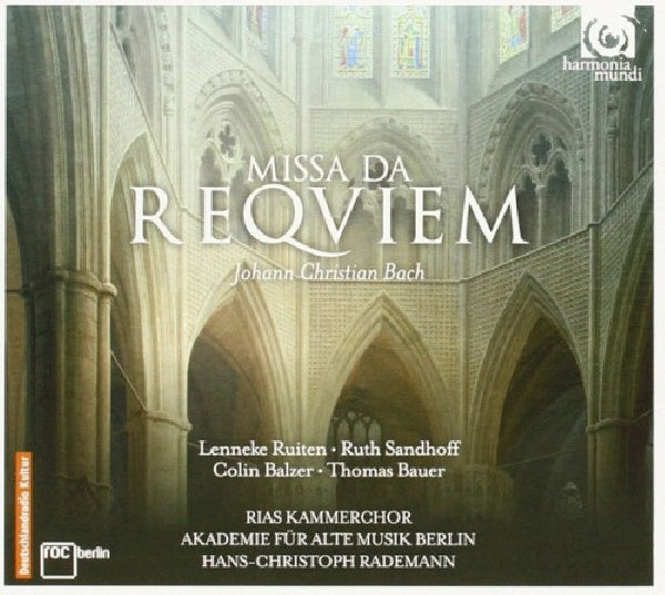 Johann Christian Bach - Missa da requiem/miserere (Akademie Fur Alte Musik/Rademann/Rias Kammerchor CD)