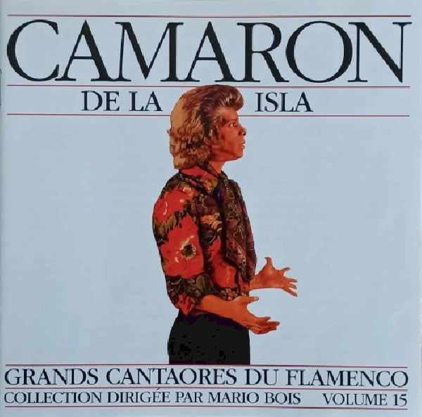 Camaron De La Isla - Flamenco great figures 15 (CD)