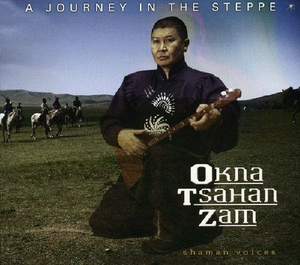 Okna Tshana Zam - Journey in the steppe+dvd (CD + Dvd CD)