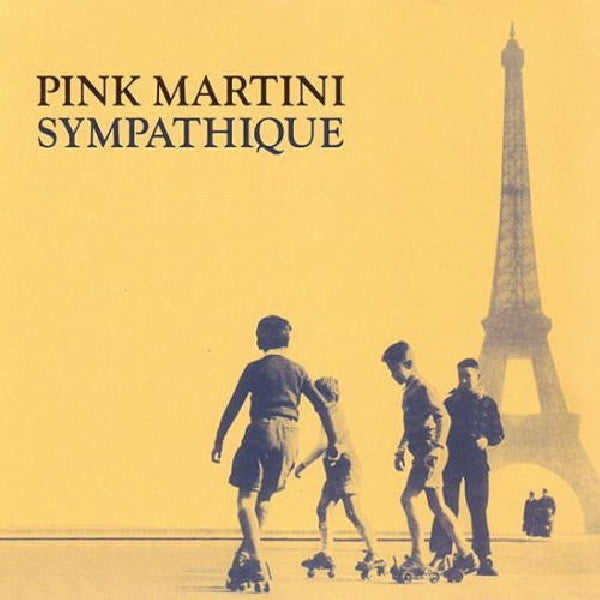 Pink Martini - Sympathique (Recorded the Theme of "George of the Jungle" CD)