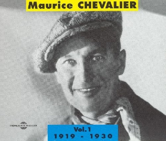 Maurice Chevalier - Vol. 1: 1919-1930 (1919-1930 CD)