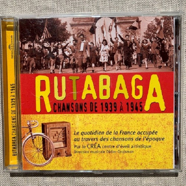 Crea Centre D'eveil Artistique - Rutabaga - chansons de 1939-1945 (CD)