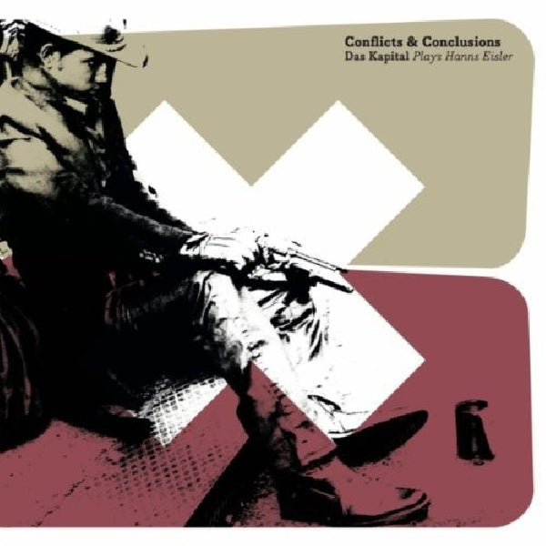 Das Kapital - Conflicts & conclusions (CD)