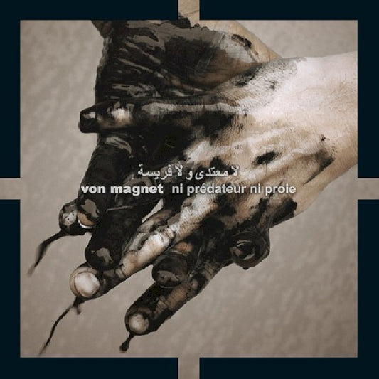 Von Magnet - Ni predateur ni proie (CD)