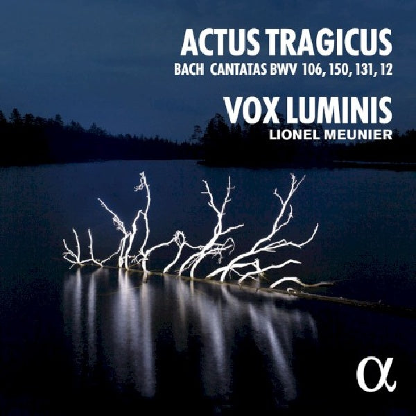 Johann Sebastian Bach - Actus tragicus (Vox Luminis/Lionel Meunier CD)