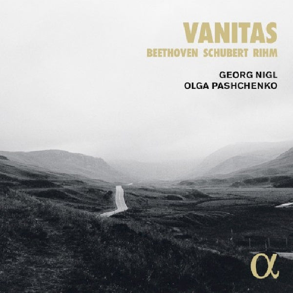 Georg Nigl /olga Pashchenko - Vanitas - beethoven, schubert & rihm (CD)