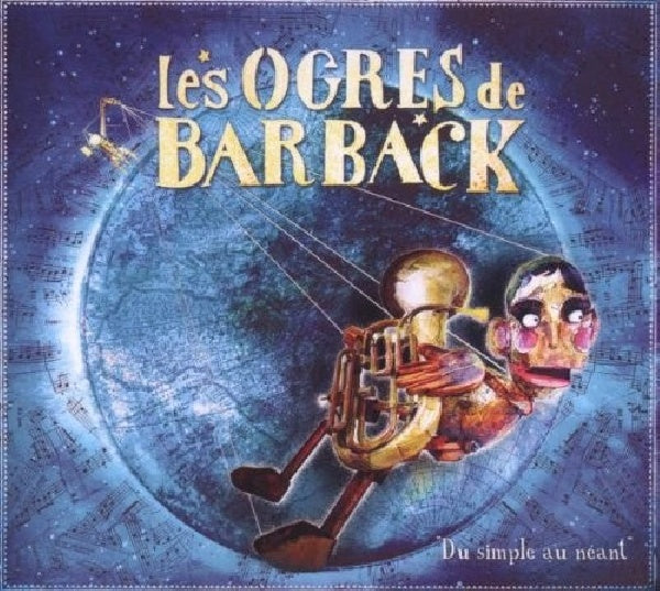 Les Ogres De Barback - Du simple au neant (CD)