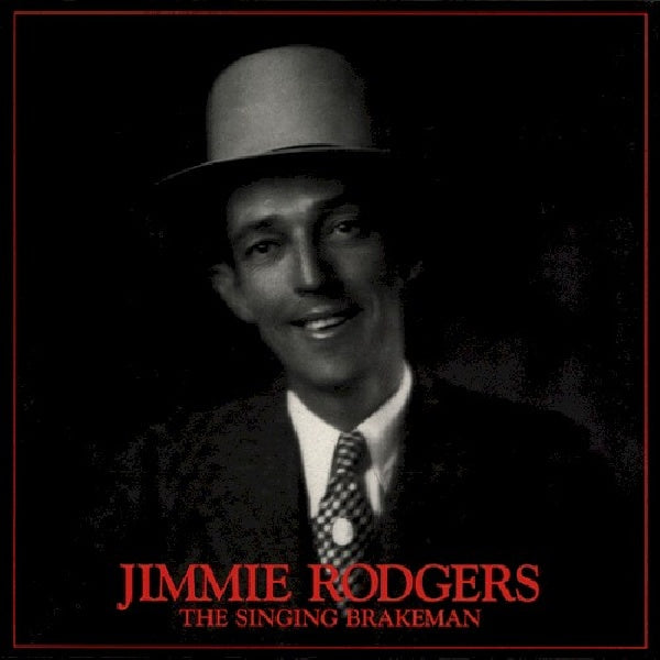Jimmie Rodgers - Singing brakeman -box- (W/the Orig. Movie Soundtrack & 59pg. Booklet CD)
