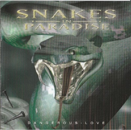 Snaken In Paradise - Dangerous love (CD)