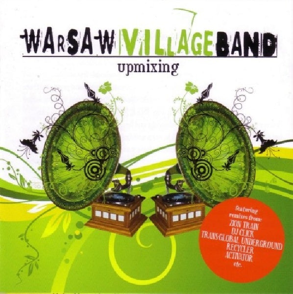 Warsaw Village Band - Upmixing (Mixes From DJ Click/Recycler/Zion Train/A.O. CD)