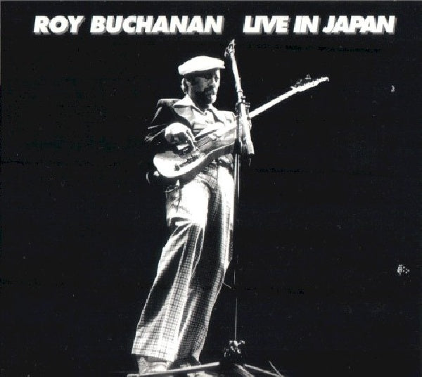 Roy Buchanan - Live in japan (CD)
