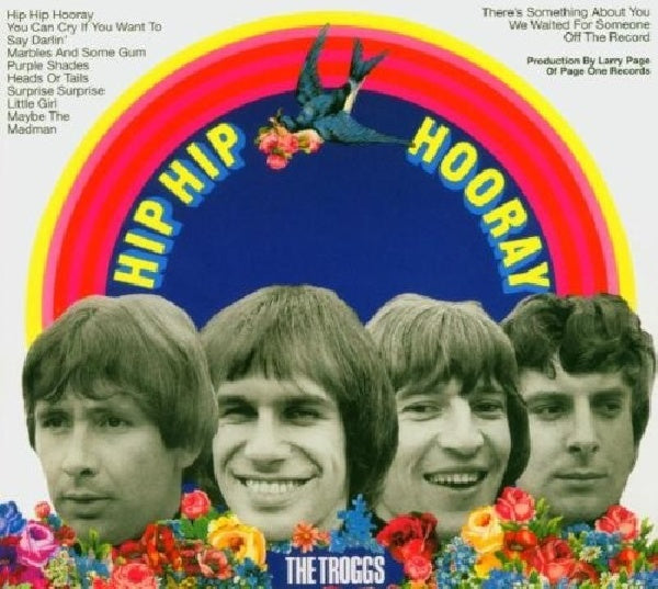Troggs - Hip hip hooray (Remastered Re-Issue of 1968 Album, Incl 11 Bonus Tracks CD)