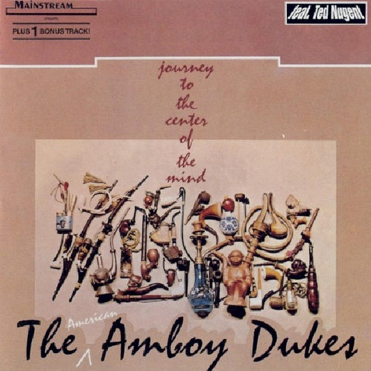 Amboy Dukes - Journey to the center of the mind (Feat. Ted Nugent CD)