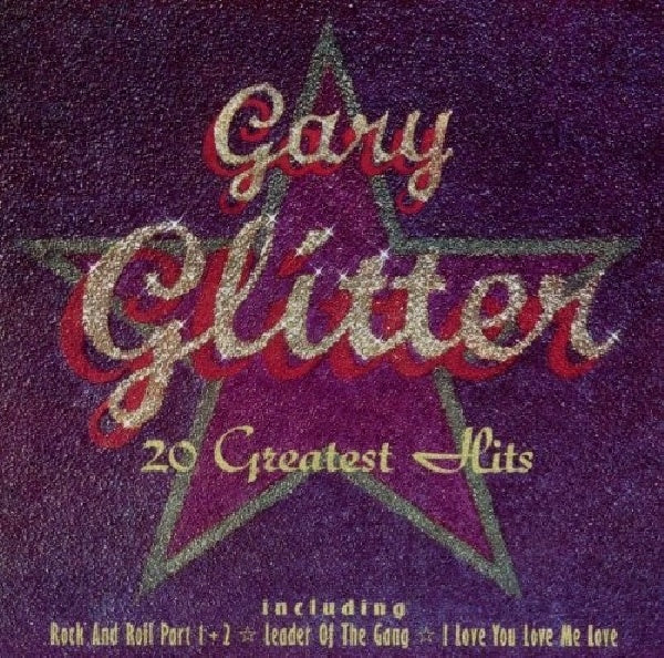 Gary Glitter - 20 greatest hits (Incl.First Rel.On Bell Records CD)