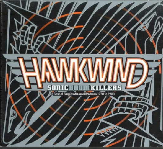 Hawkwind - Sonic boom killers (=Singles A's & B's 1970-1980= CD)