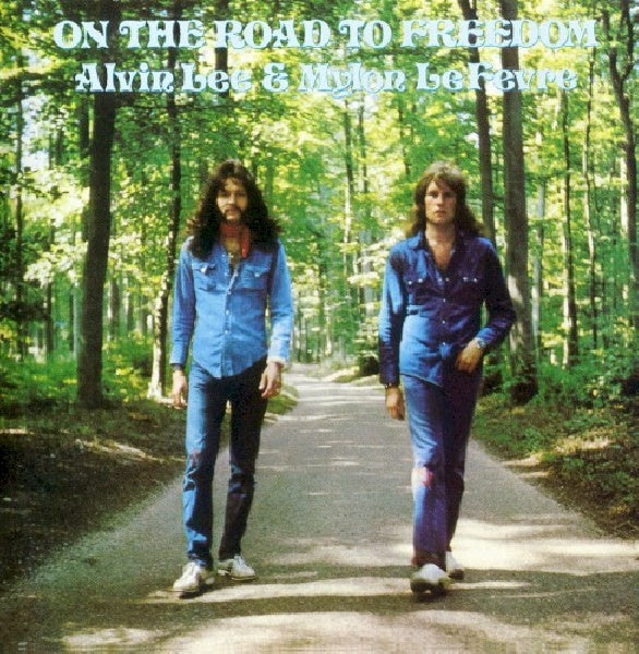 Alvin Lee - On the road to freedom (W/Mylon Lefevre // 1973 Album CD)