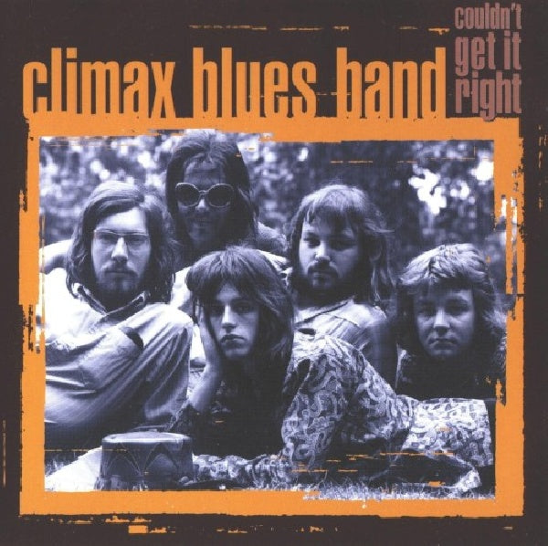 Climax Blues Band - Couldn't get it right (Digit.Remastered CD)