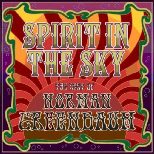 Norman Greenbaum - Spirit in the sky (Best of Norman Greenbaum CD)