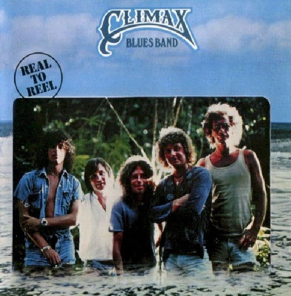 Climax Blues Band - Real to reel (Digipak CD)