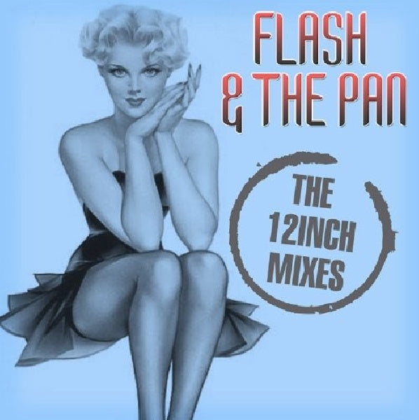Flash & The Pan - 12 inch mixes (Slipcase CD)
