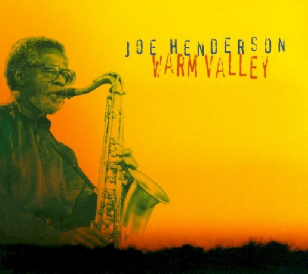 Joe Henderson - Warm valley (CD)
